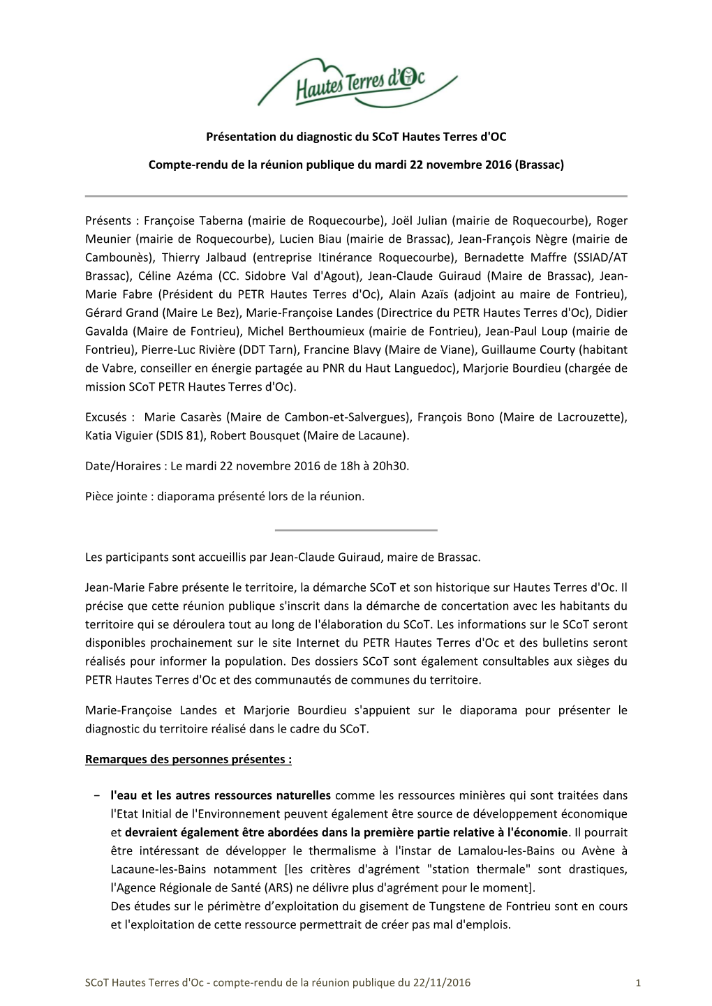 Présentation Du Diagnostic Du Scot Hautes Terres D'oc Compte-Rendu De La Réunion Publique Du Mardi 22 Novembre 2016 (Brassac)