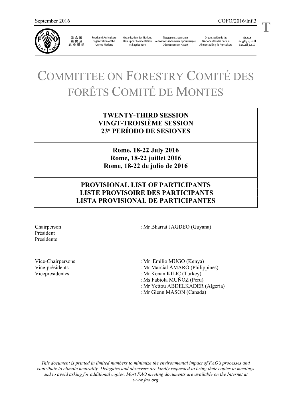 Committee on Forestry Comité Des Forêts Comité De Montes