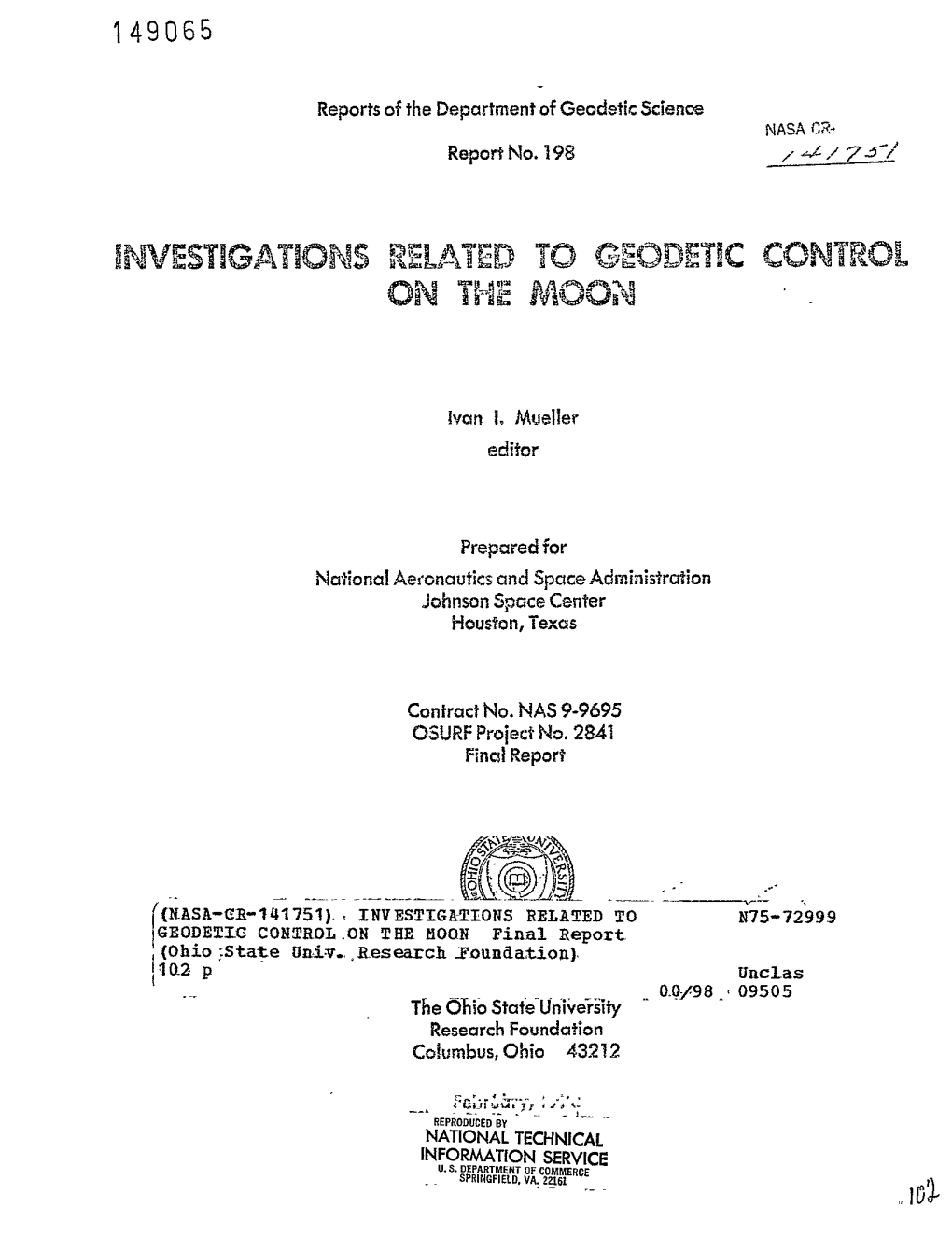 INVESTIGATIONS RELATED to GEODETIC CONTROL on the MOON