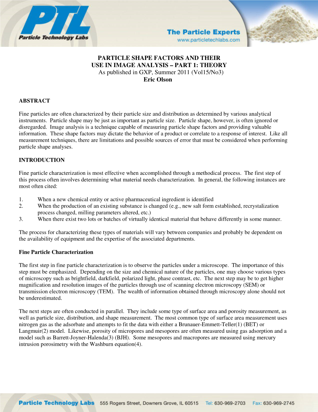 PARTICLE SHAPE FACTORS and THEIR USE in IMAGE ANALYSIS – PART 1: THEORY As Published in GXP, Summer 2011 (Vol15/No3) Eric Olson