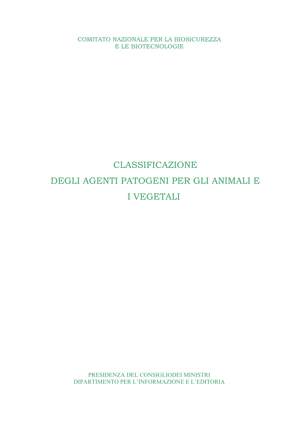 Classificazione Degli Agenti Patogeni Per Gli Animali E I Vegetali