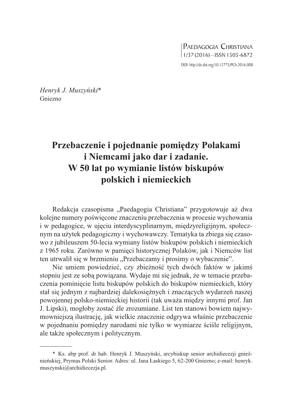 Przebaczenie I Pojednanie Pomiędzy Polakami I Niemcami Jako Dar I Zadanie