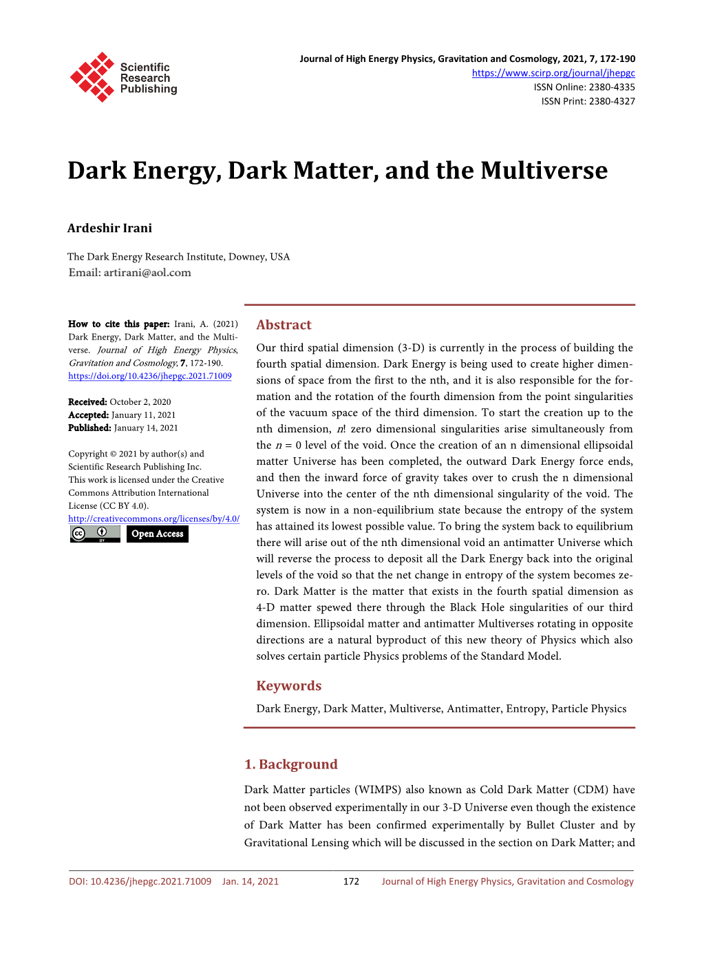 Dark Energy, Dark Matter, and the Multiverse