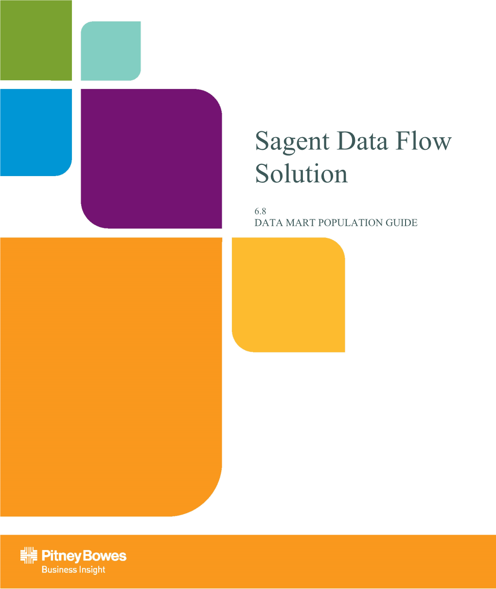 Sagent Data Flow Solution 6.8 DATA MART POPULATION GUIDE