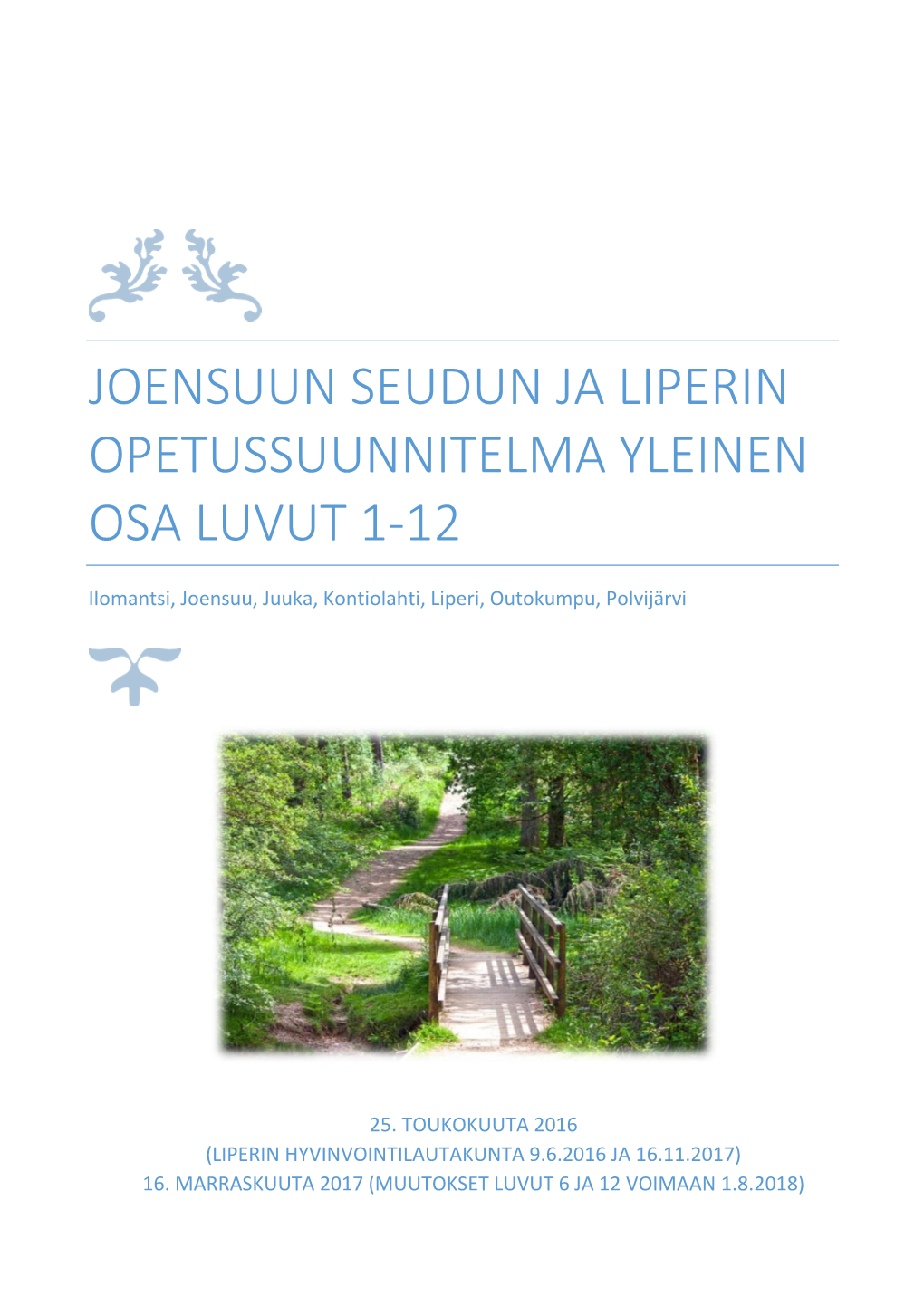 Joensuun Seudun Ops Ja Liperin Kunnan Lisäykset 16 11