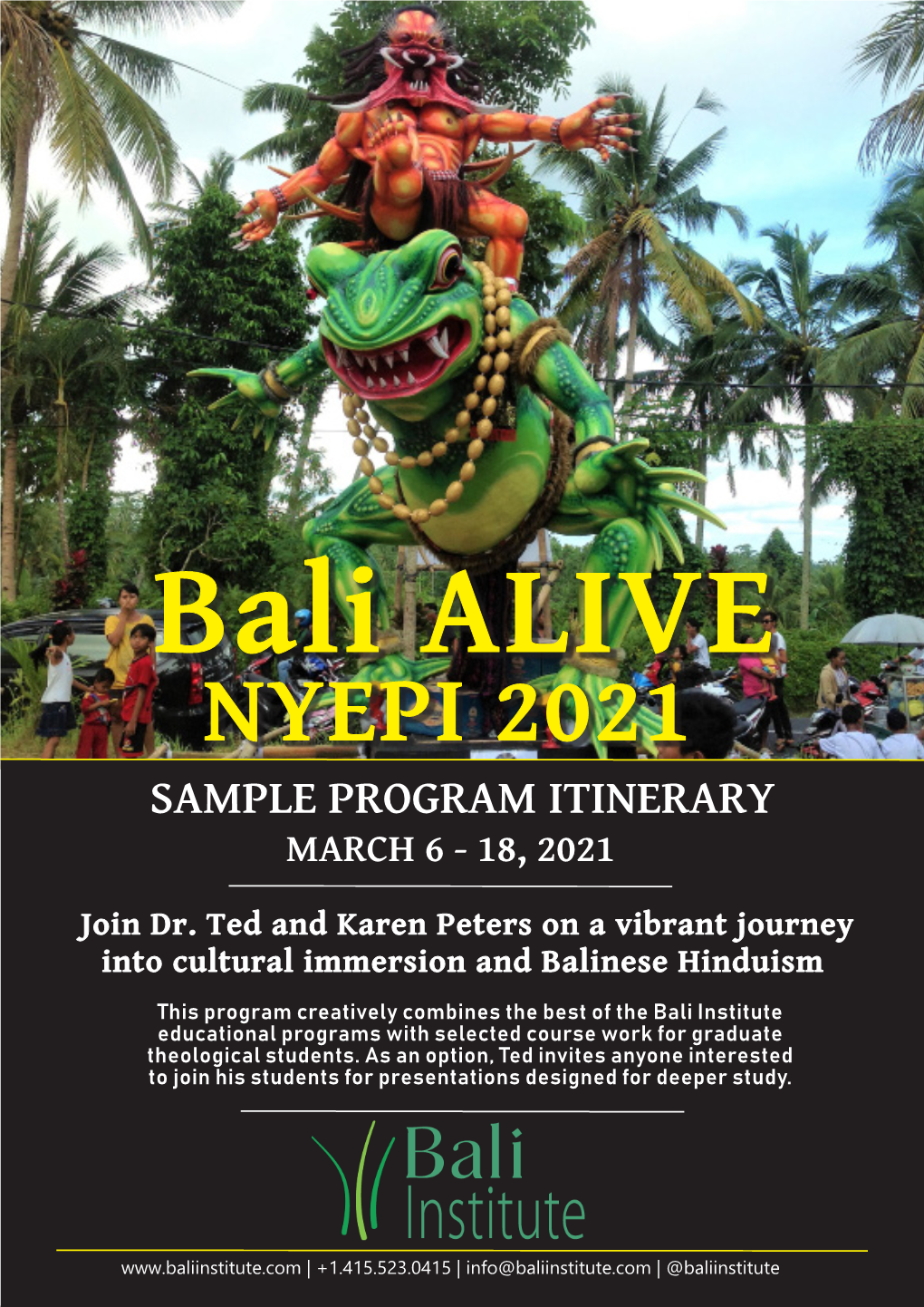 Nyepi 2021 Sample Program Itinerary March 6 - 18, 2021