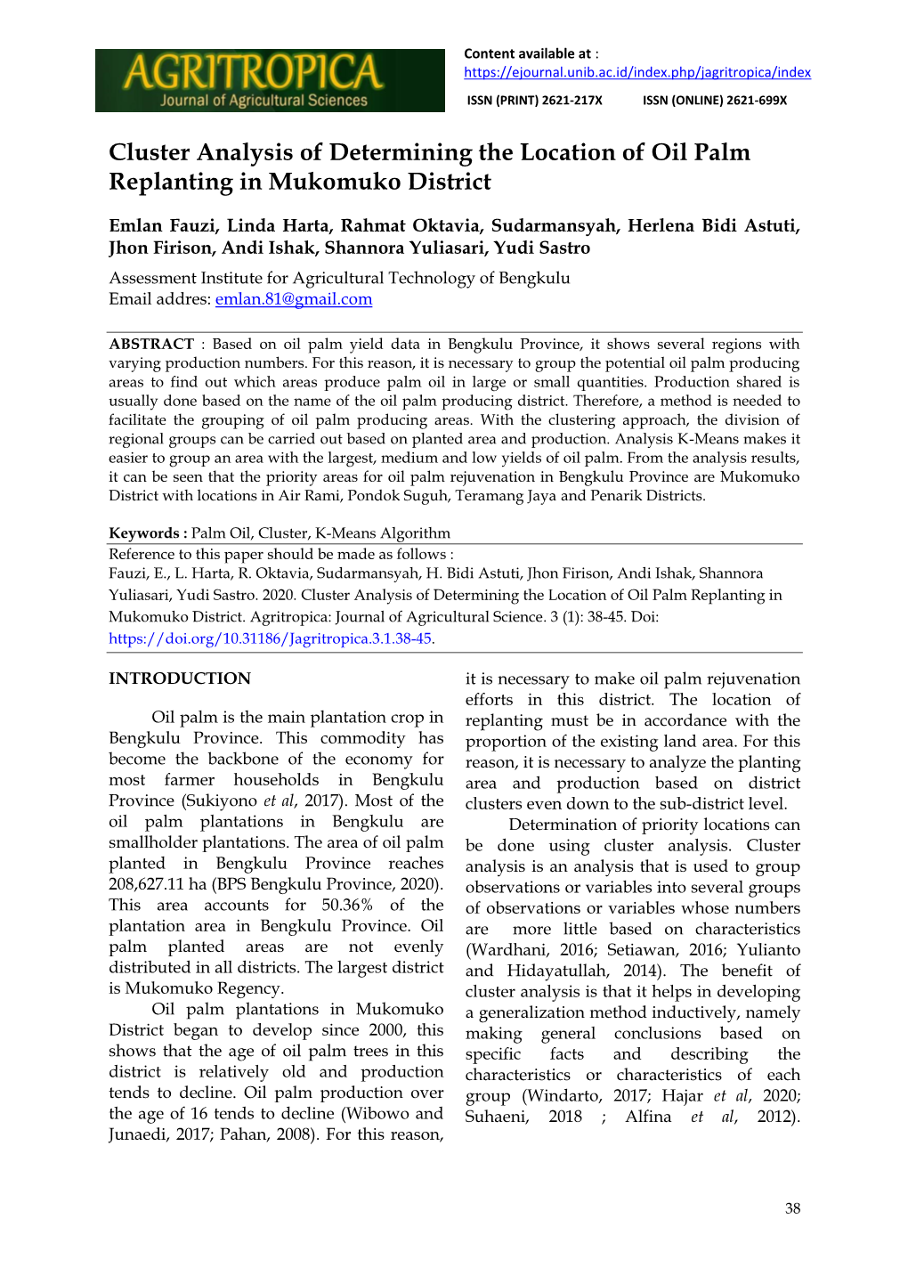 Cluster Analysis of Determining the Location of Oil Palm Replanting in Mukomuko District