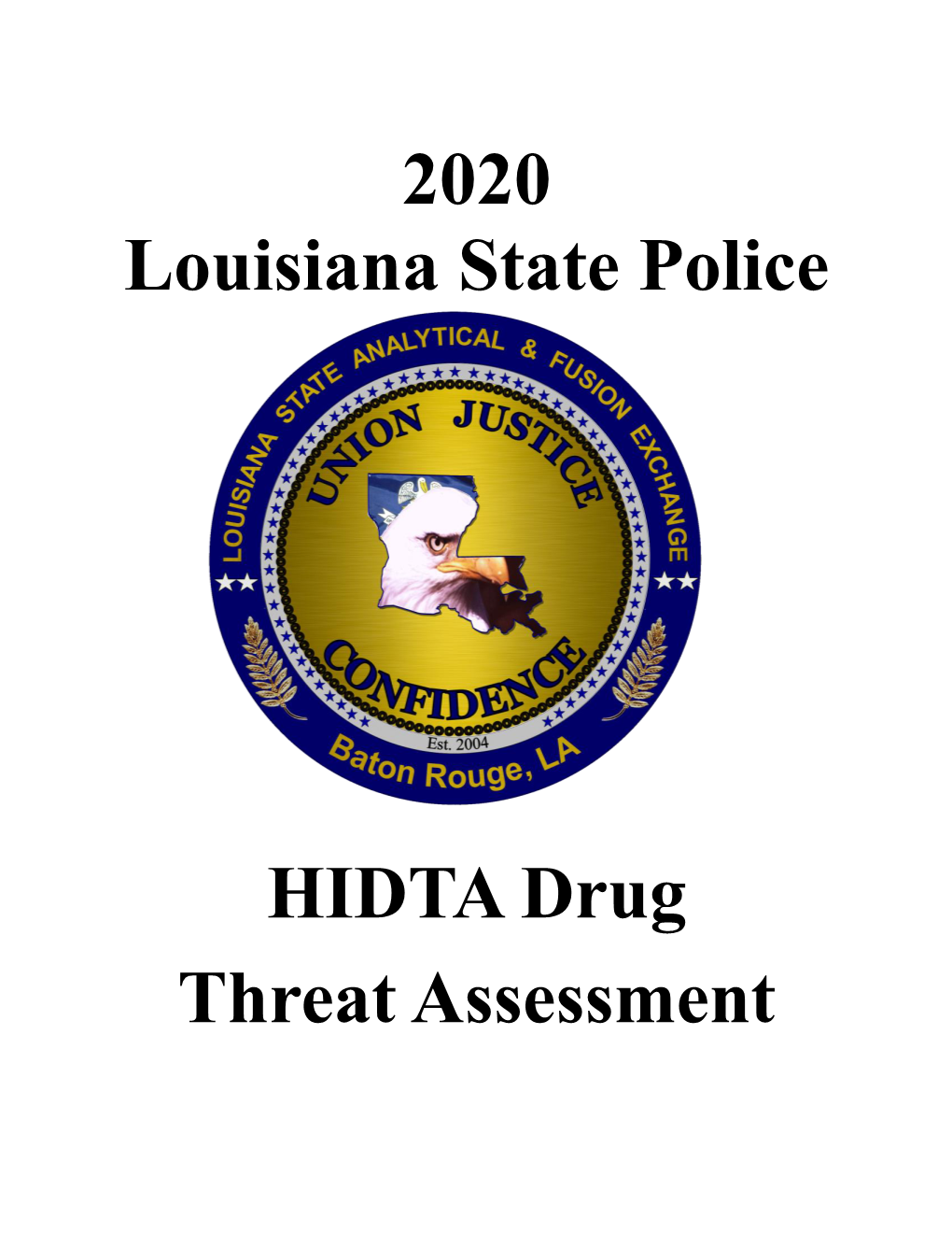 2020 Louisiana State Police HIDTA Drug Threat Assessment