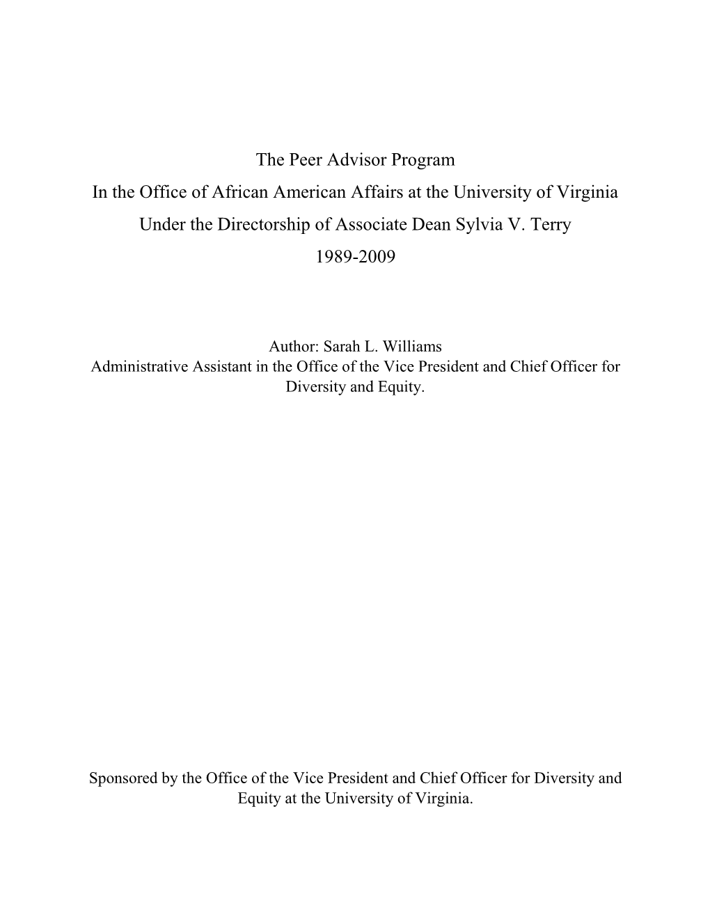 The Peer Advisor Program in the Office of African American Affairs at the University of Virginia Under the Directorship of Associate Dean Sylvia V