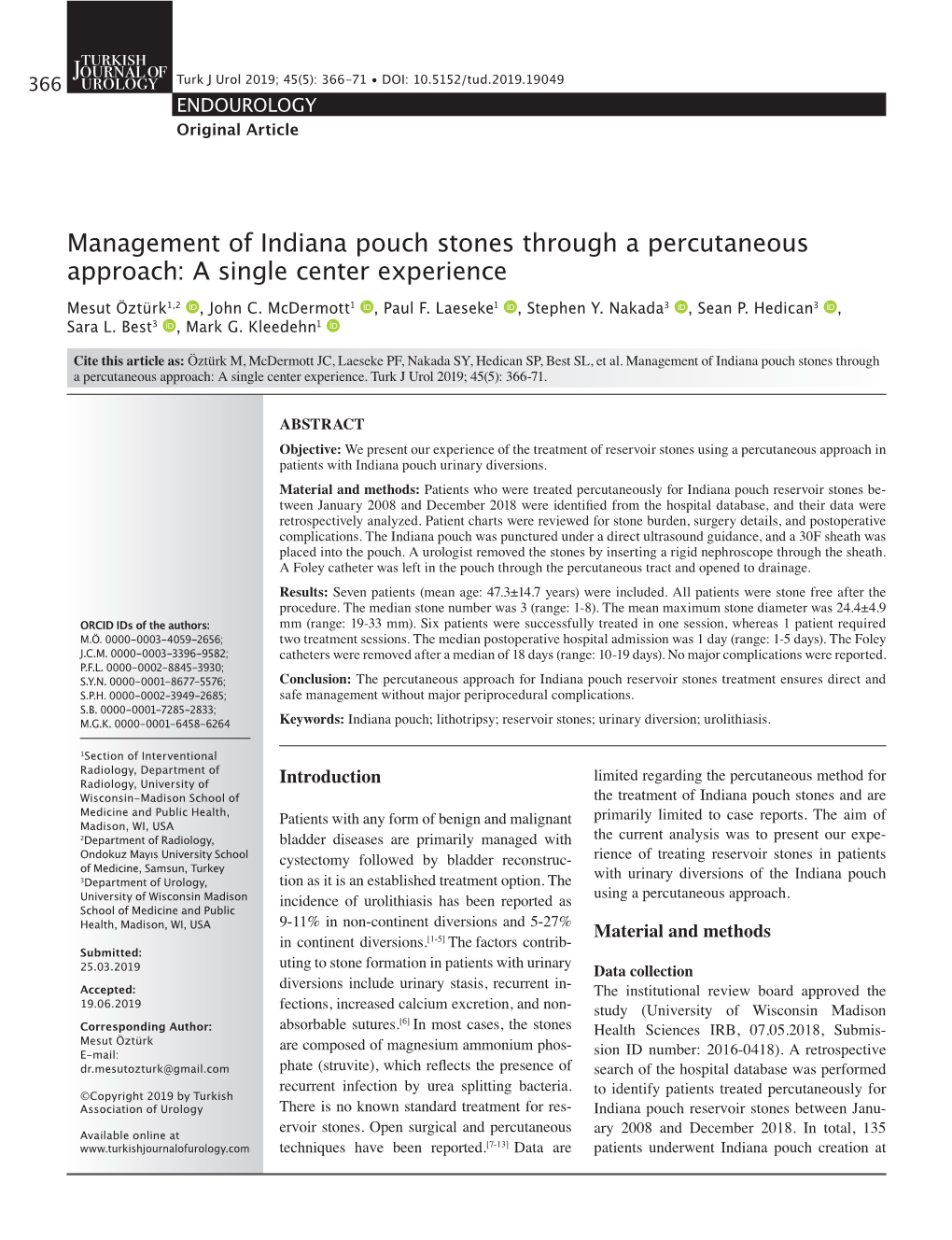 Management of Indiana Pouch Stones Through a Percutaneous Approach: a Single Center Experience Mesut Öztürk1,2 , John C