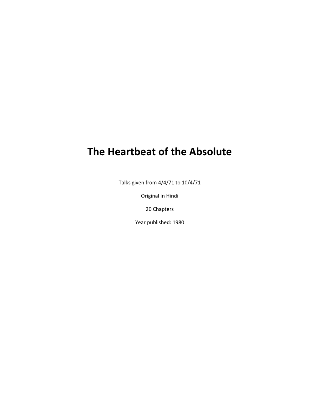 The Heartbeat of the Absolute