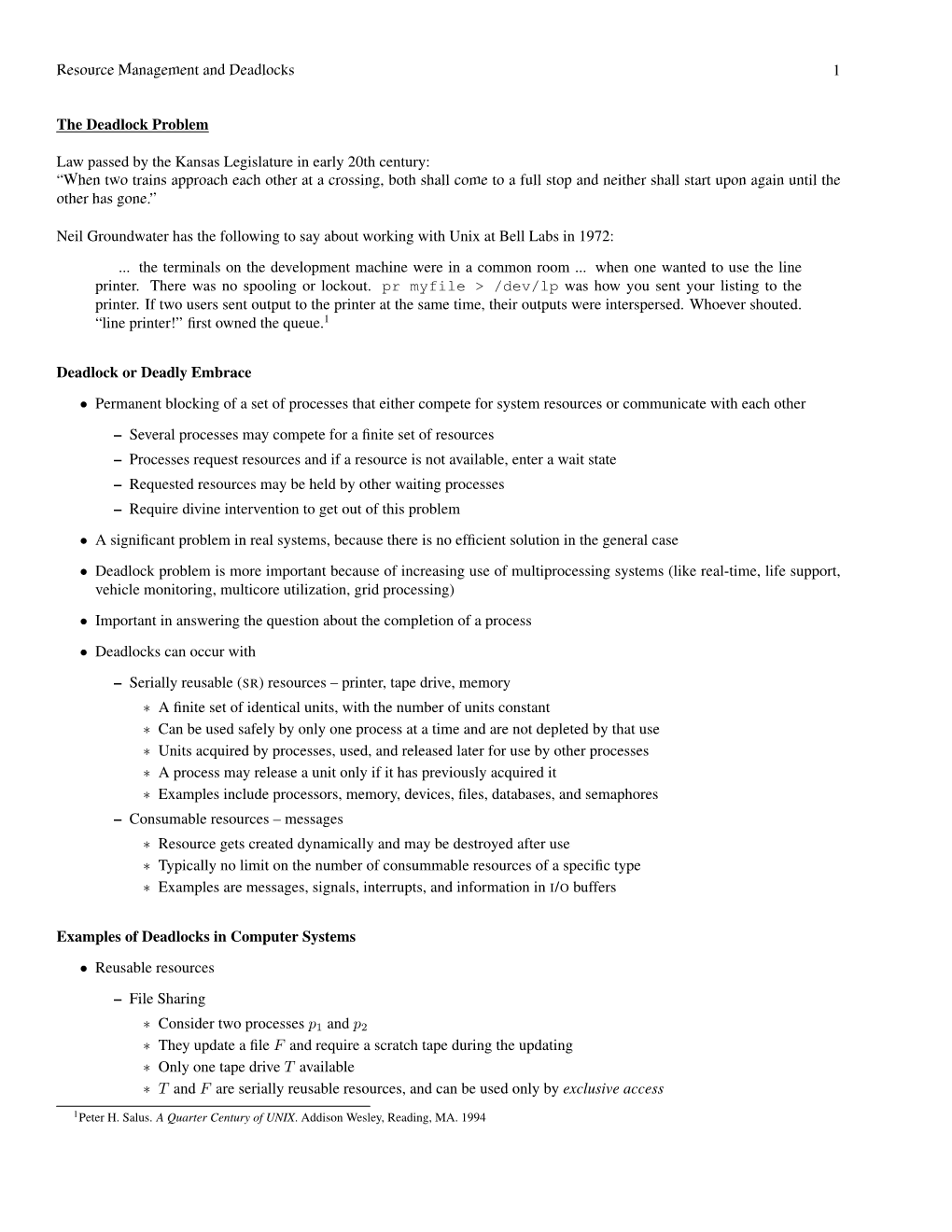 Resource Management and Deadlocks 1 the Deadlock Problem Law Passed by the Kansas Legislature in Early 20Th Century: “When