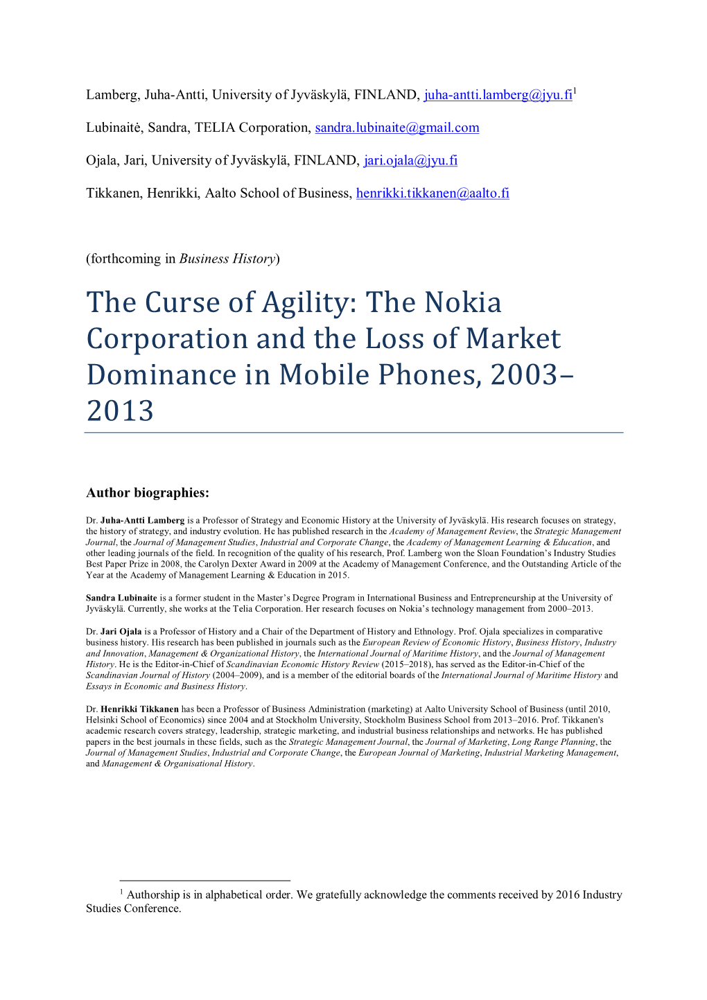 The Nokia Corporation and the Loss of Market Dominance in Mobile Phones, 2003– 2013