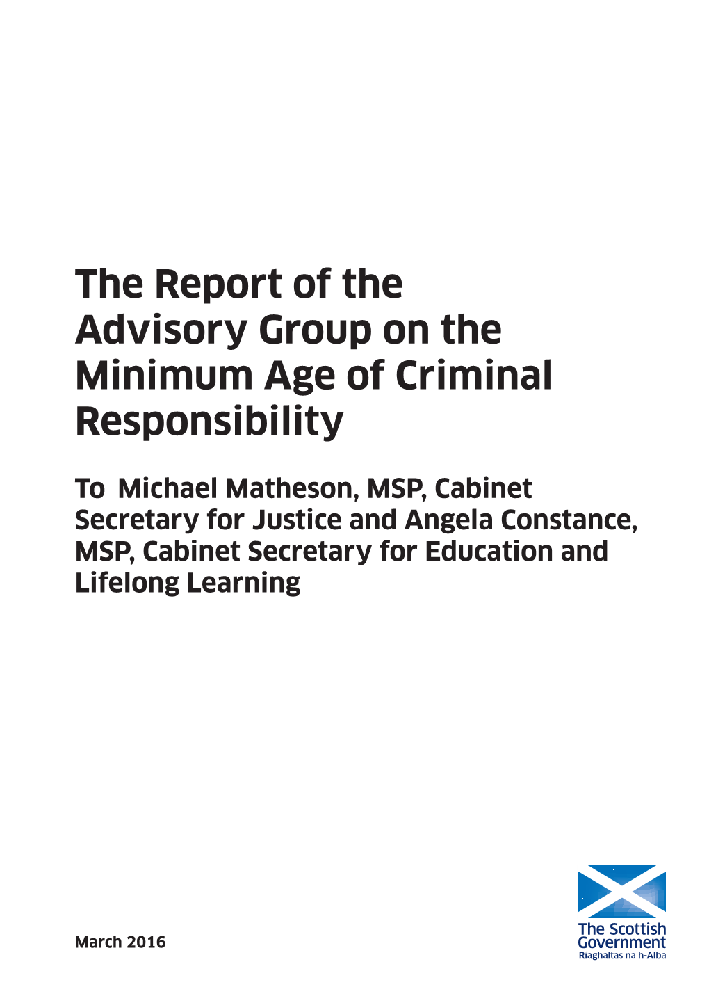 The Report of the Advisory Group on the Minimum Age of Criminal Responsibility
