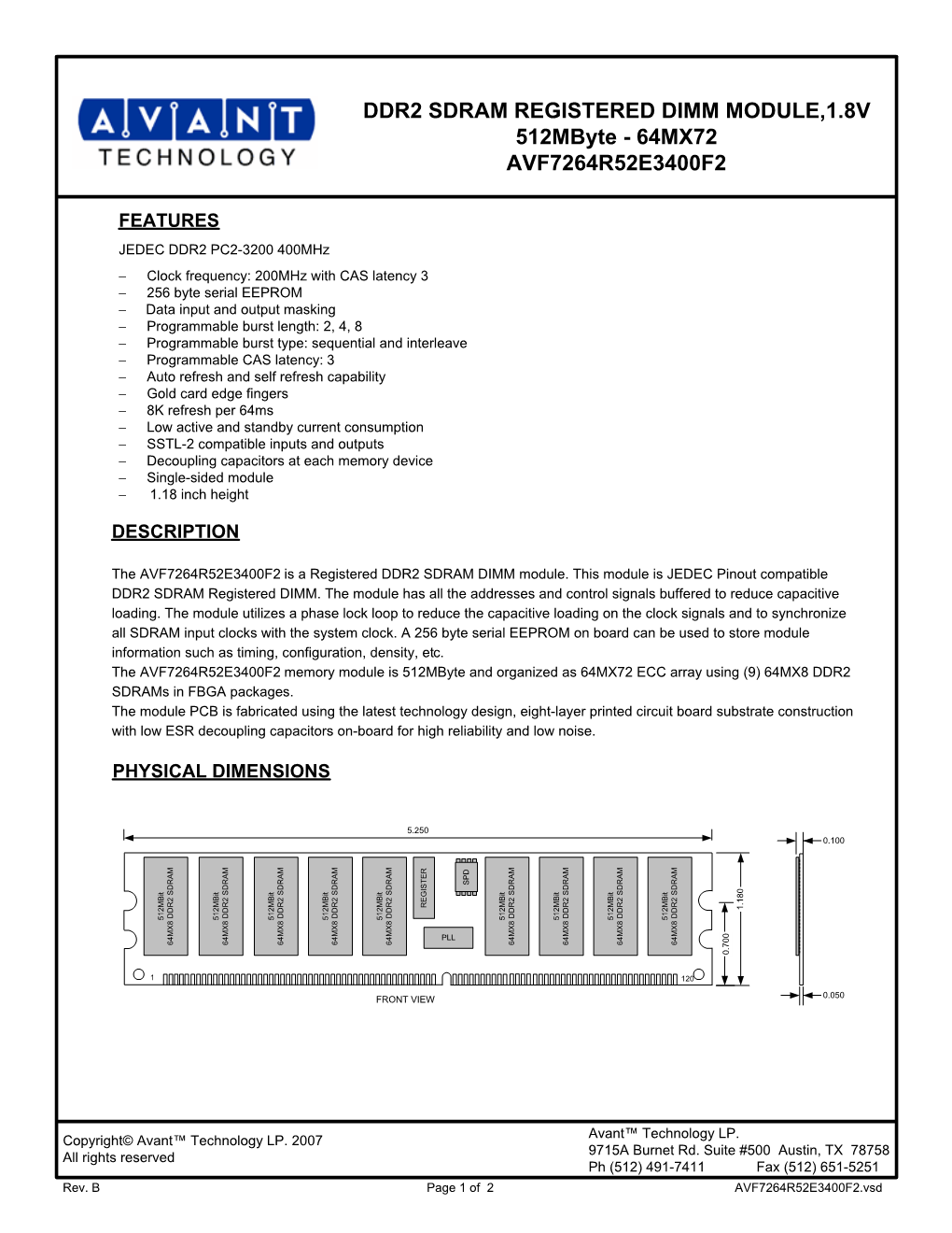 DDR2 SDRAM REGISTERED DIMM MODULE,1.8V 512Mbyte - 64MX72 AVF7264R52E3400F2