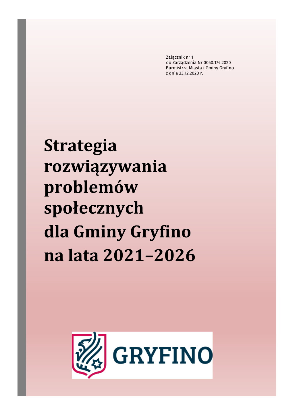 Strategia Rozwiązywania Problemów Społecznych Dla Gminy Gryfino Na Lata 2021–2026