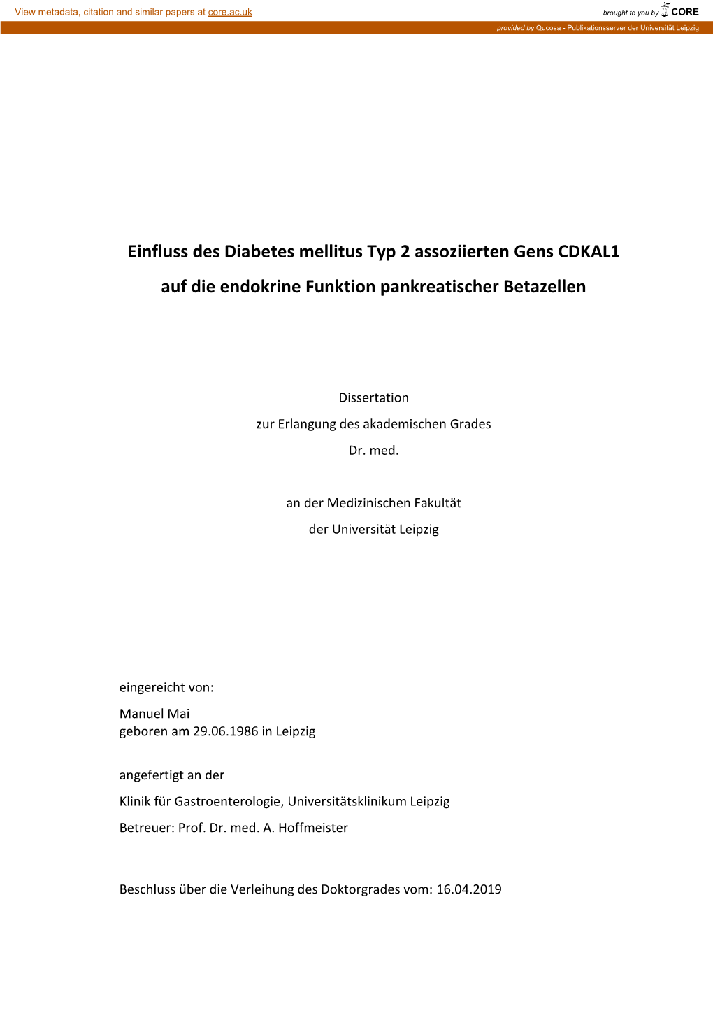 Einfluss Des Diabetes Mellitus Typ 2 Assoziierten Gens CDKAL1 Auf Die Endokrine Funktion Pankreatischer Betazellen