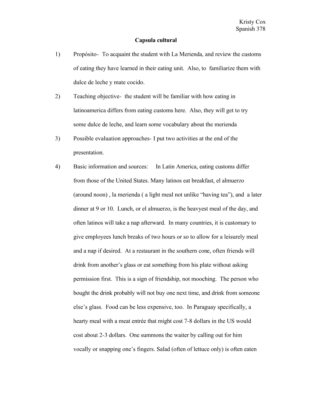Kristy Cox Spanish 378 Capsula Cultural 1) Propósito- to Acquaint