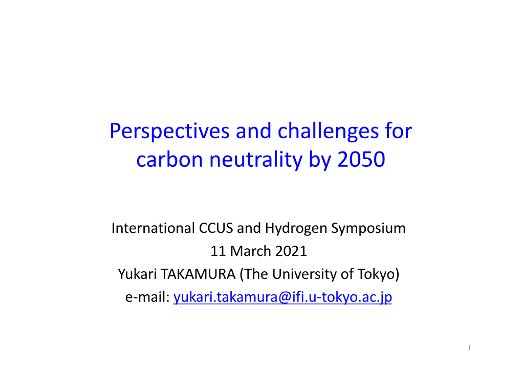 Perspectives and Challenges for Carbon Neutrality by 2050