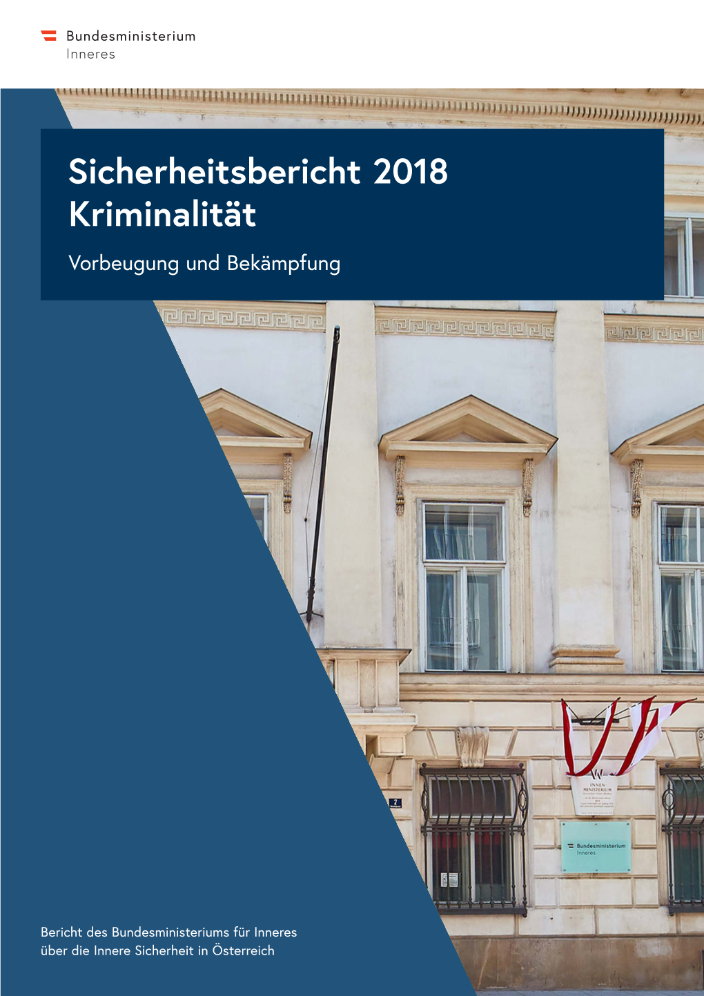 Sicherheitsbericht 2018 Kriminalität Vorbeugung Und Bekämpfung