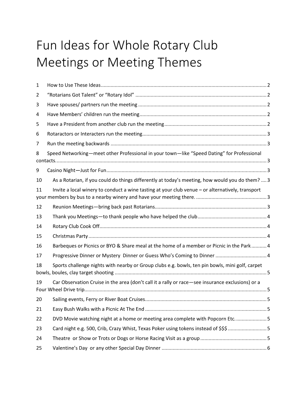 Fun Ideas for Whole Rotary Club Meetings Or Meeting Themes