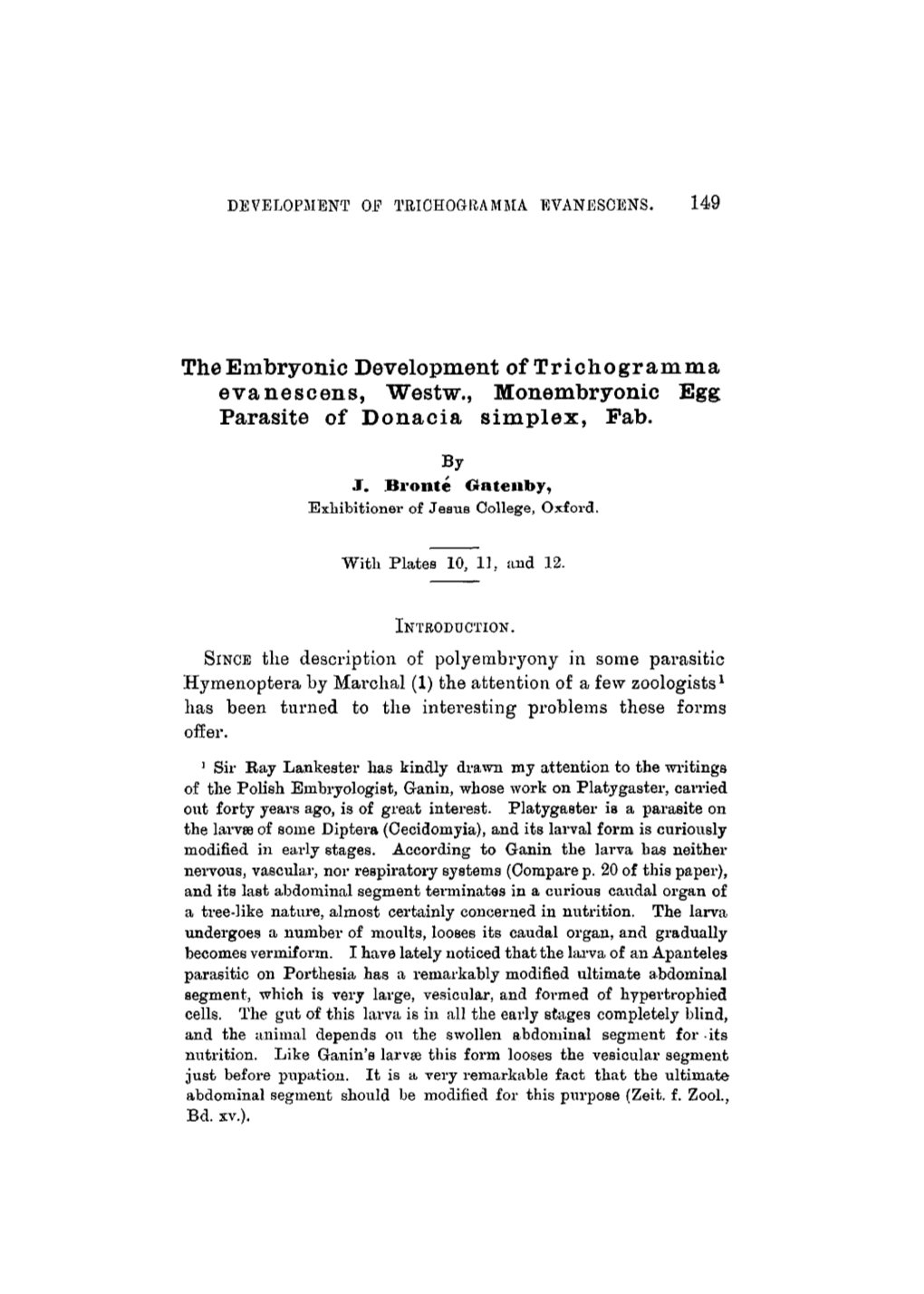 The Embryonic Development of Trichogramma Evanescens, Westw., Monembryonic Egg Parasite of Donacia Simplex, Fab