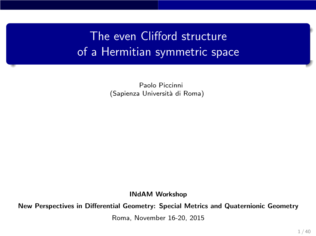 The Even Clifford Structure of a Hermitian Symmetric Space