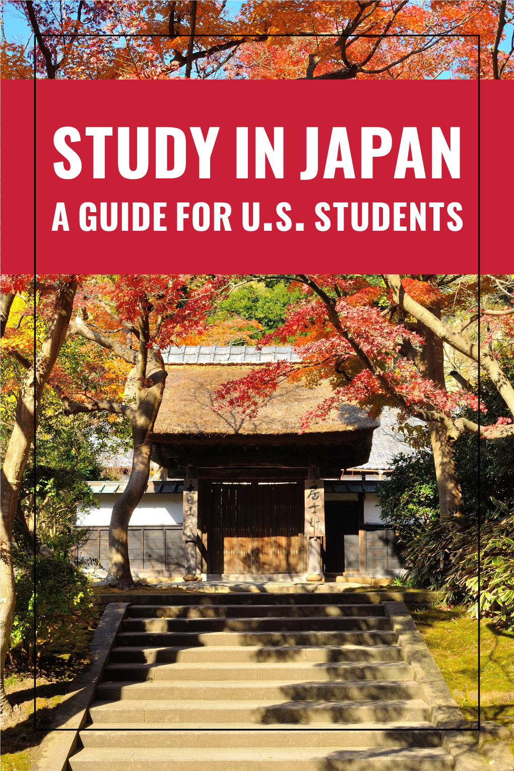 Study in Japan a Guide for U.S