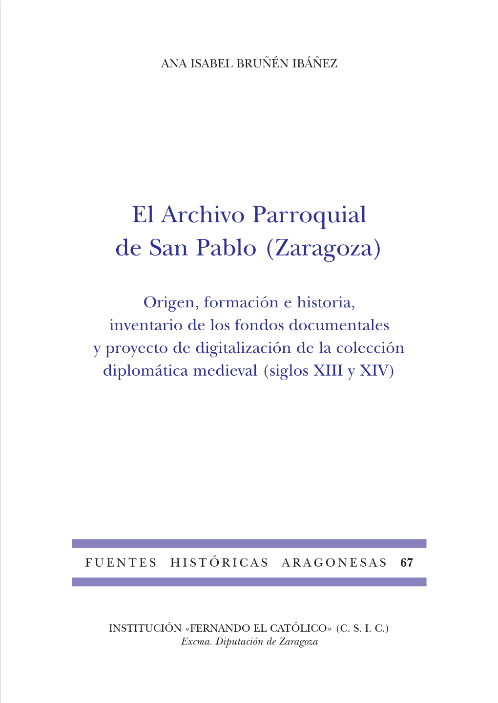 El Archivo Parroquial De San Pablo (Zaragoza)