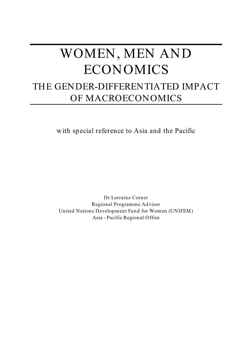 Women, Men and Economics the Gender-Differentiated Impact of Macroeconomics