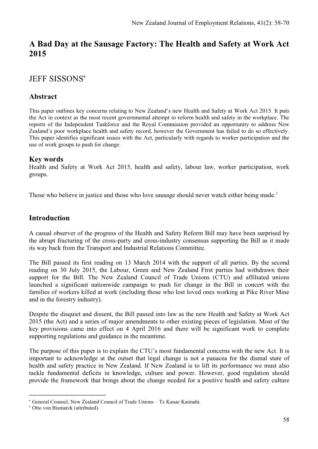 A Bad Day at the Sausage Factory: the Health and Safety at Work Act 2015 JEFF SISSONS