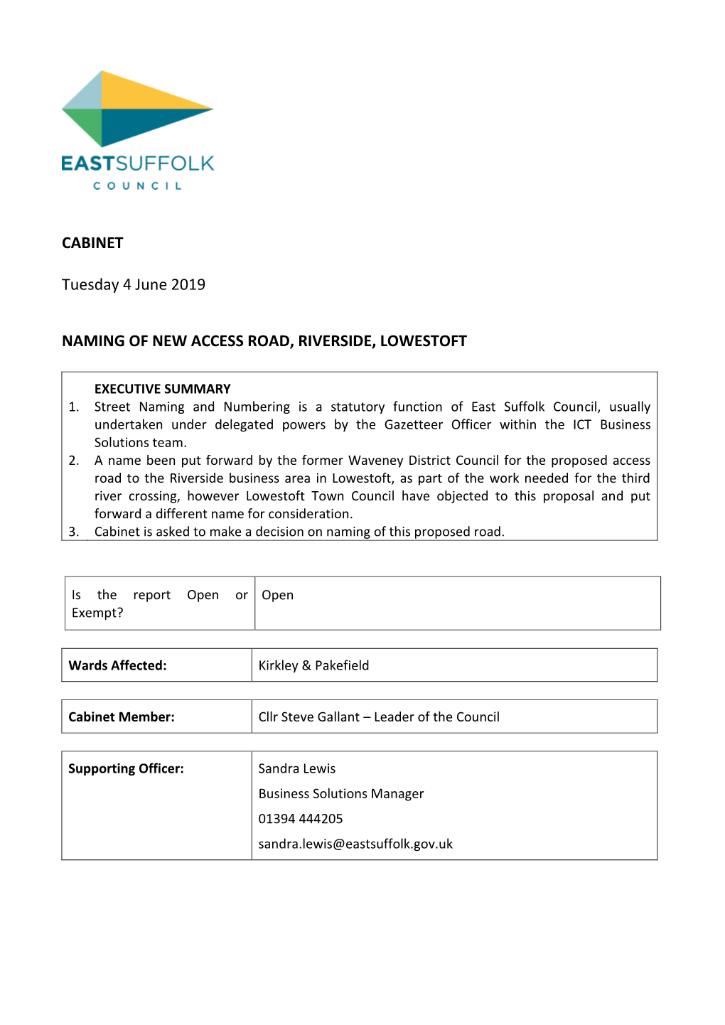 CABINET Tuesday 4 June 2019 NAMING of NEW ACCESS ROAD, RIVERSIDE, LOWESTOFT