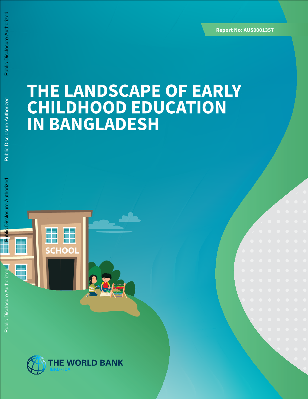 School the Landscape of Early Childhood