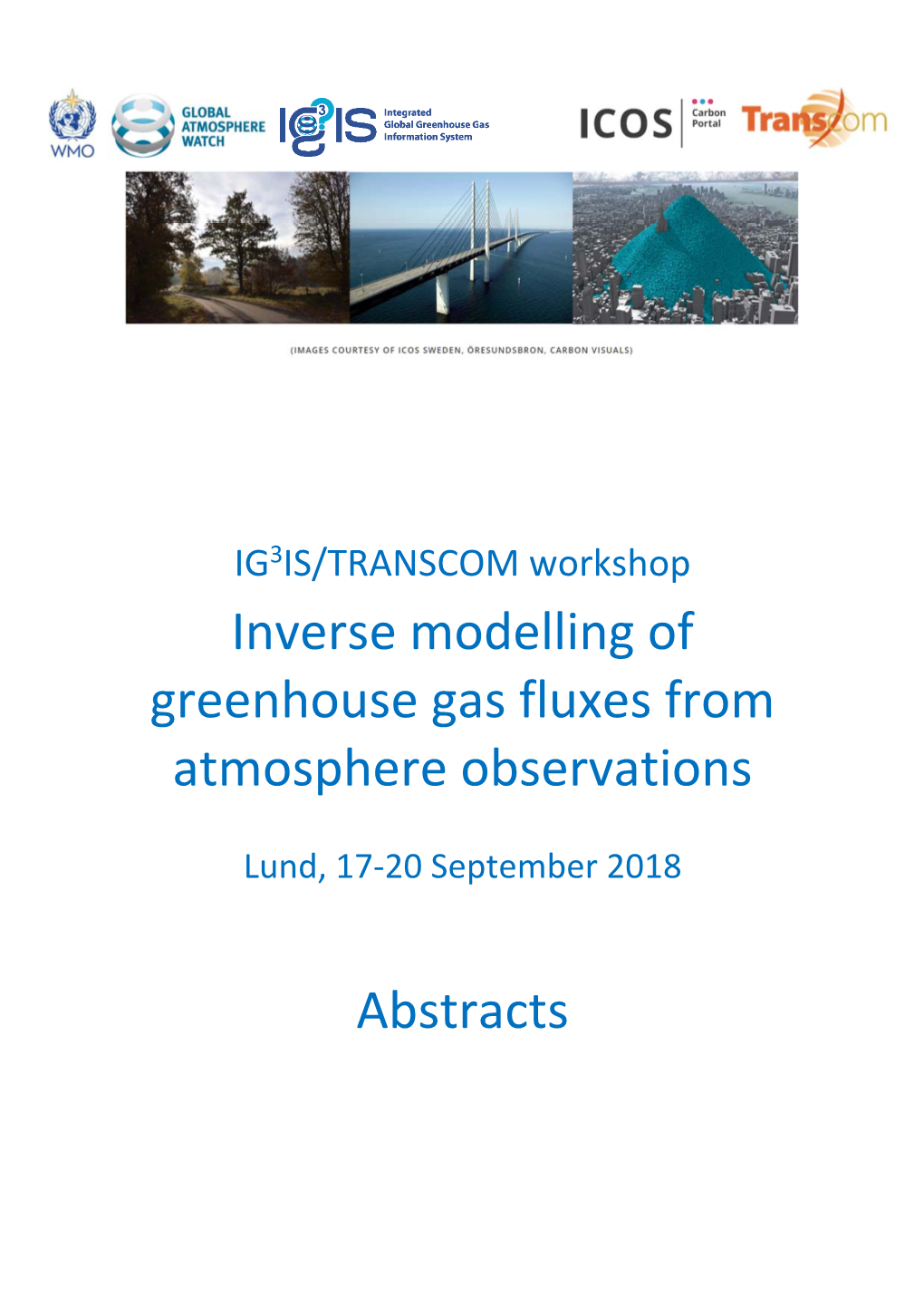 Inverse Modelling of Greenhouse Gas Fluxes from Atmosphere Observations