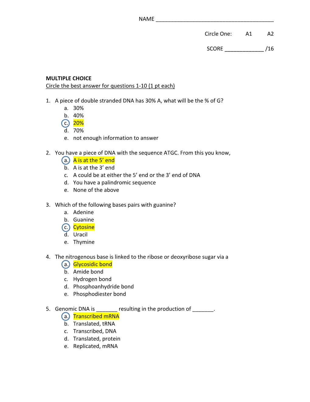 Circle One: A1 A2 SCORE ___/16 MULTIPLE CHOICE Ci