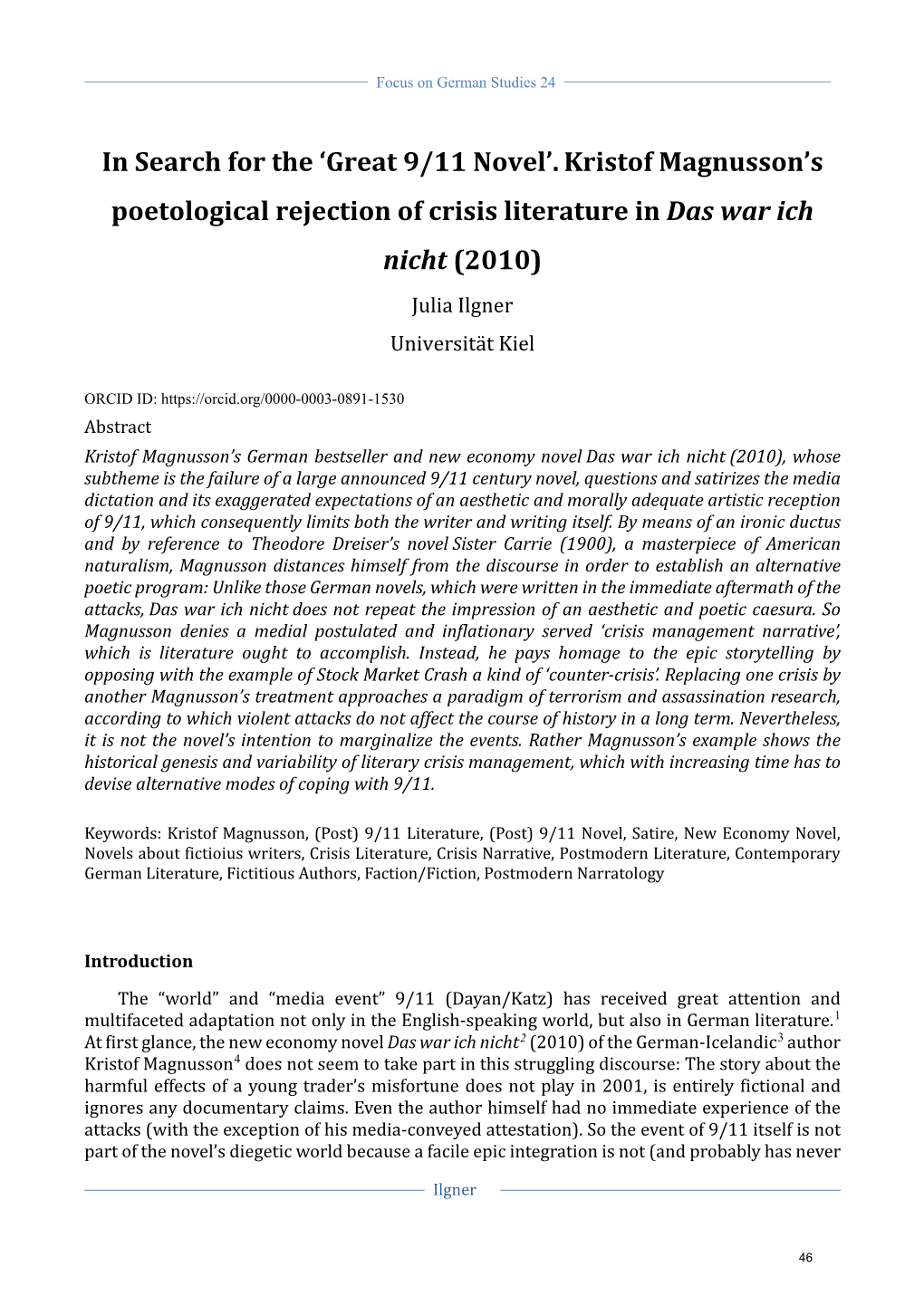 Kristof Magnusson's Poetological Rejection of Crisis Literature in Das