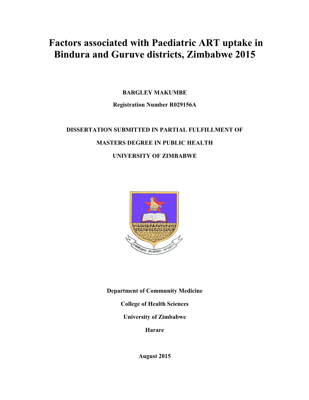 Factors Associated with Paediatric ART Uptake in Bindura and Guruve Districts, Zimbabwe 2015