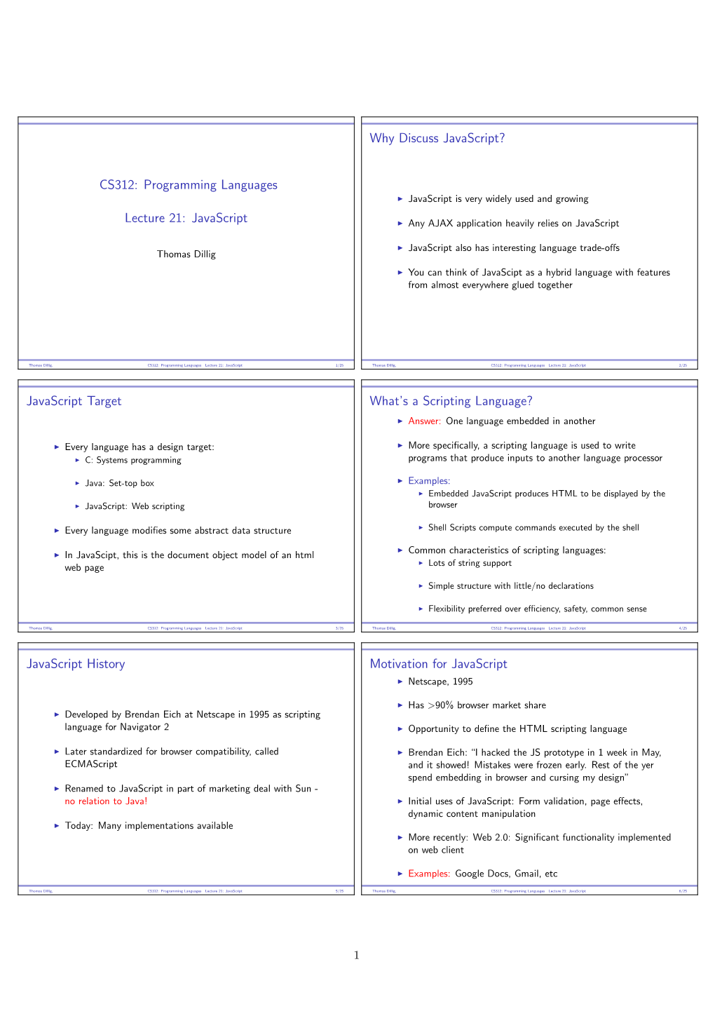 CS312: Programming Languages Lecture 21: Javascript Why Discuss Javascript? Javascript Target What's a Scripting Language?