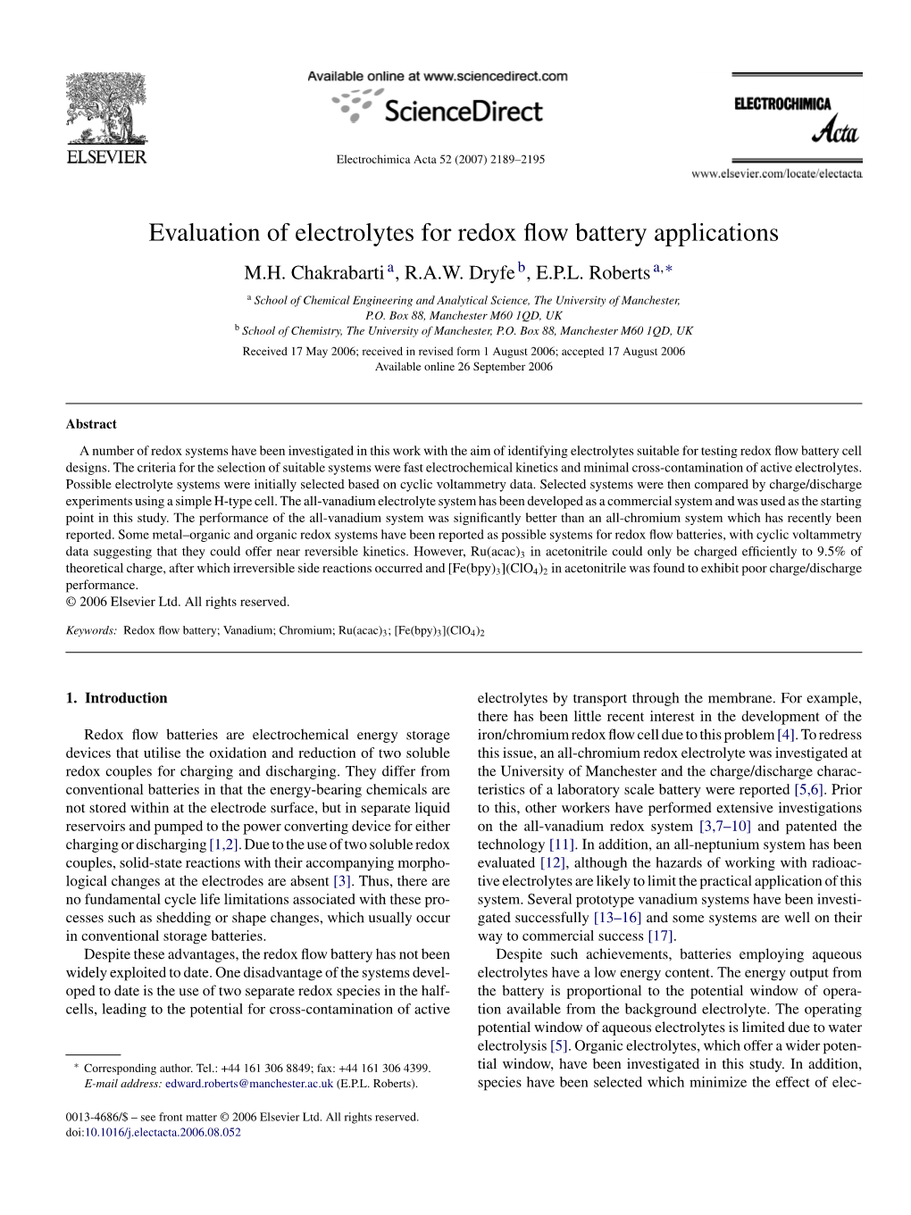 Evaluation of Electrolytes for Redox Flow Battery Applications