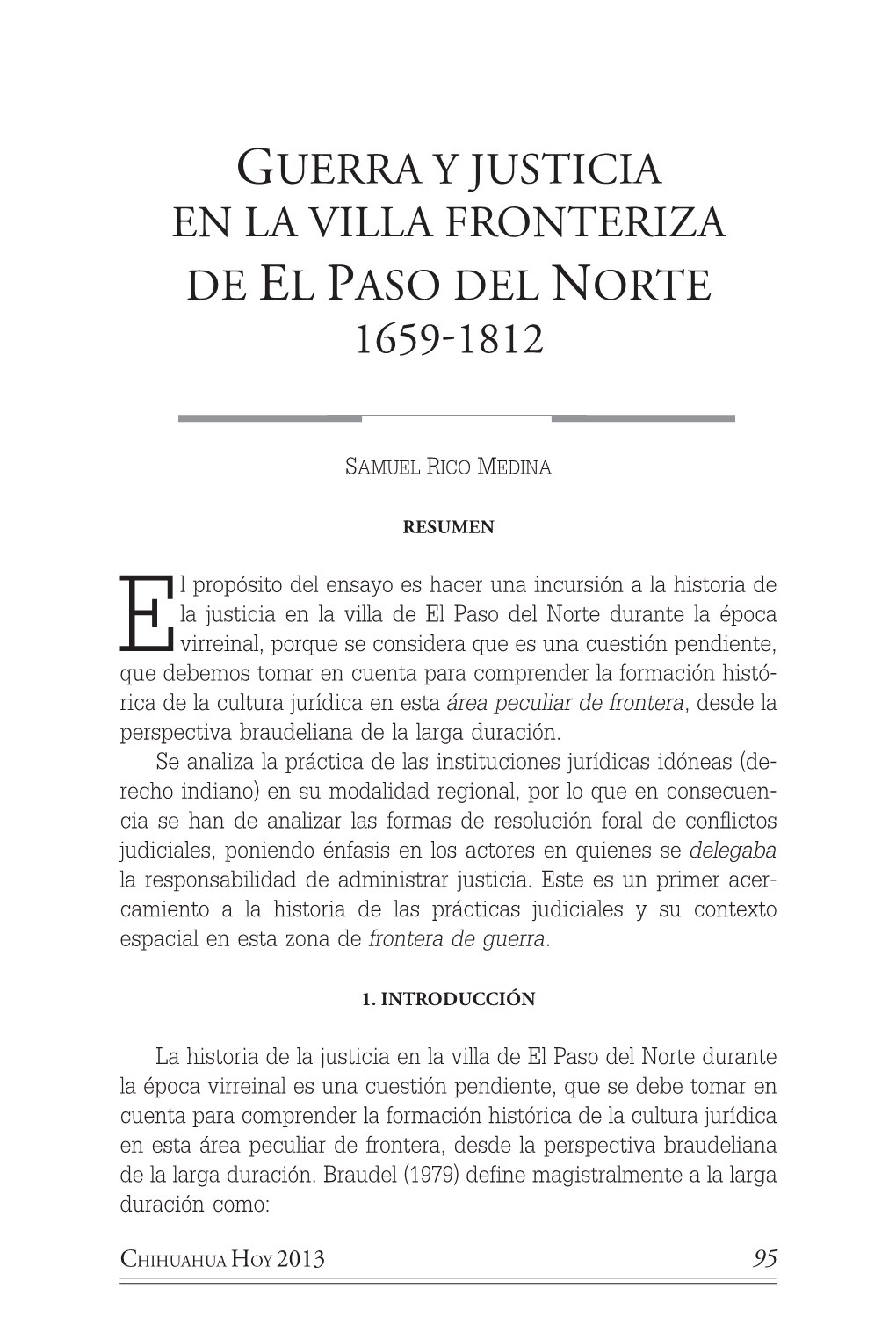 Guerra Y Justicia En La Villa Fronteriza De El Paso Del Norte 1659-1812