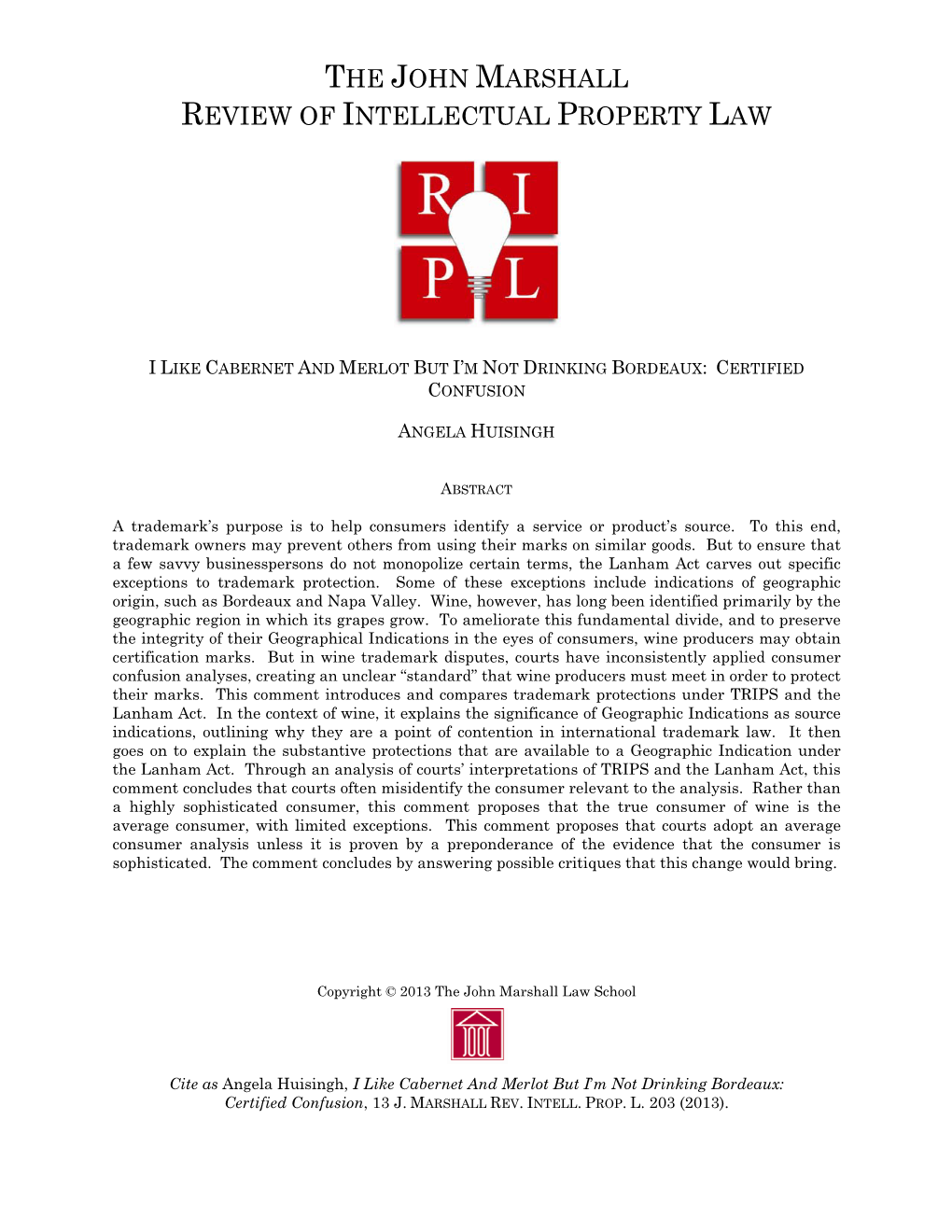 I Like Cabernet and Merlot but I'm Not Drinking Bordeaux: Certified Confusion, 13 J. Marshall Rev. Intell. Prop. L