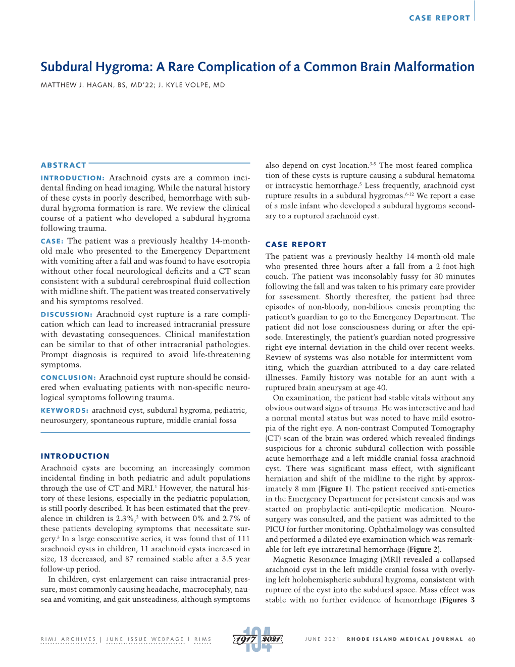 Subdural Hygroma: a Rare Complication of a Common Brain Malformation