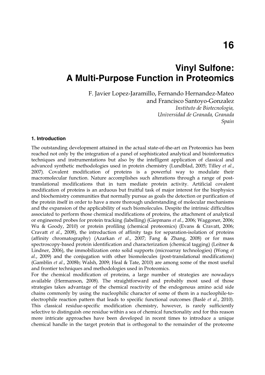 Vinyl Sulfone: a Multi-Purpose Function in Proteomics