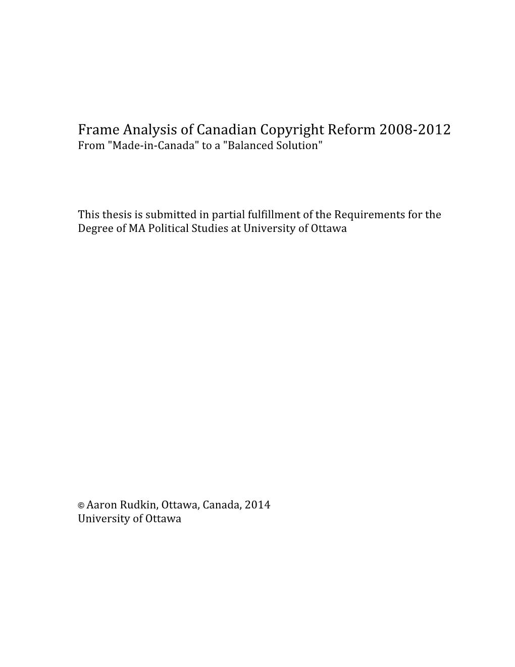 Frame Analysis of Canadian Copyright Reform 2008-2012 from 