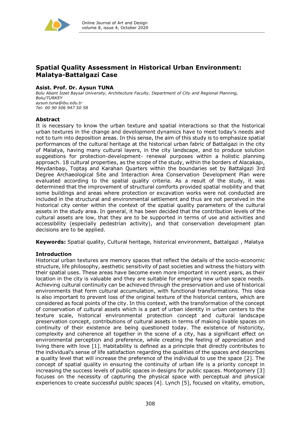 Spatial Quality Assessment in Historical Urban Environment: Malatya-Battalgazi Case