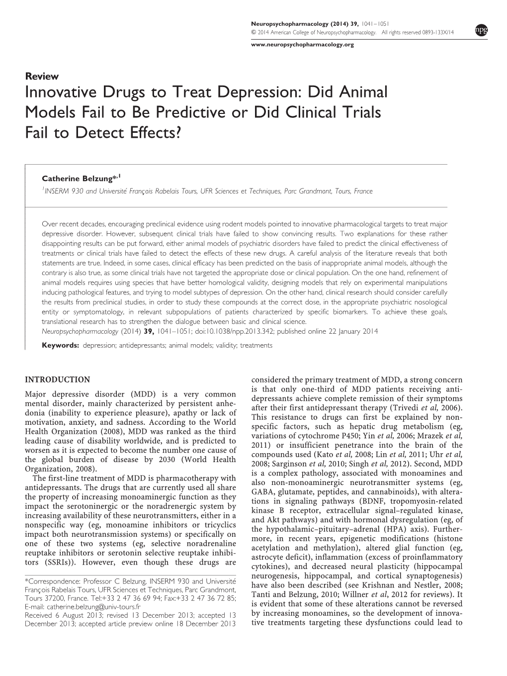 Innovative Drugs to Treat Depression: Did Animal Models Fail to Be Predictive Or Did Clinical Trials Fail to Detect Effects?