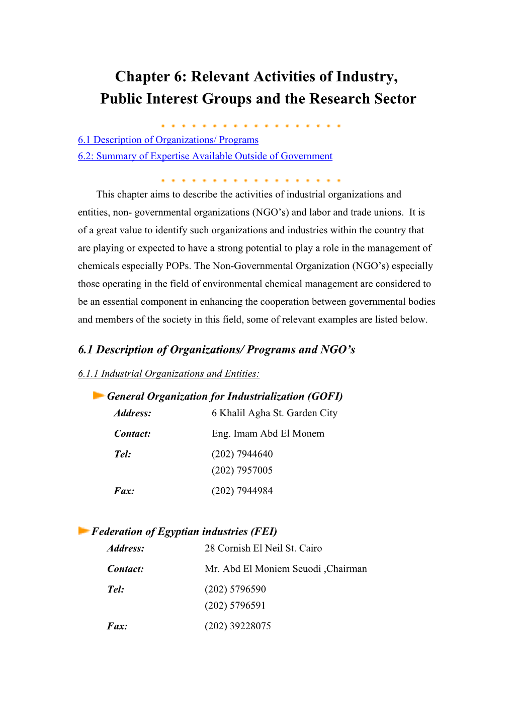 Chapter 6: Relevant Activities of Industry, Public Interest Groups and the Research Sector