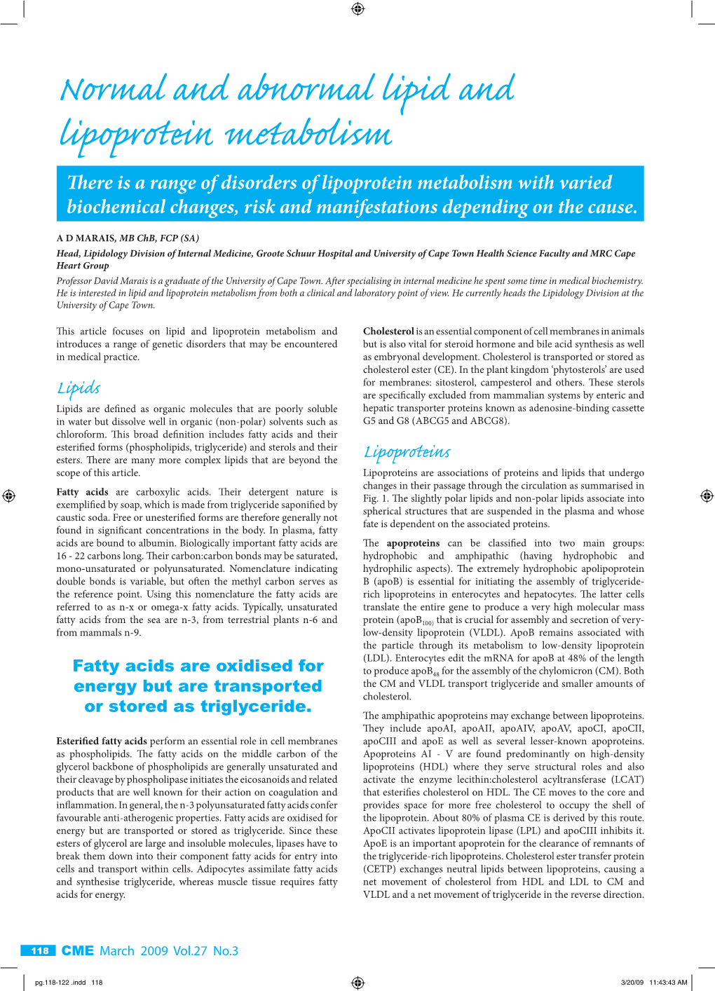 Normal and Abnormal Lipid and Lipoprotein Metabolism