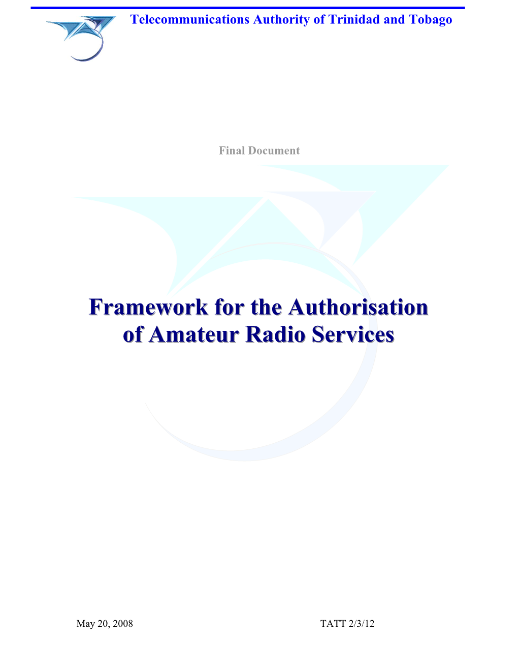 Framework for the Authorisation of Amateur Radio Services