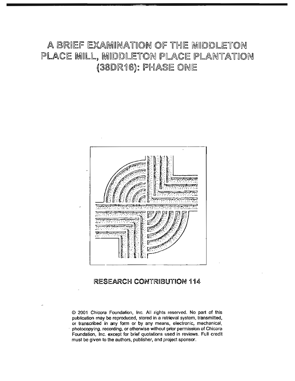 A Brief Examination of the Middleton Place Mill, Middleton Place Plantation (38Dr16): Phase One